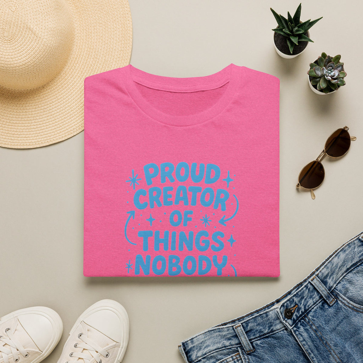 Proud Creator Of Things T-Shirt