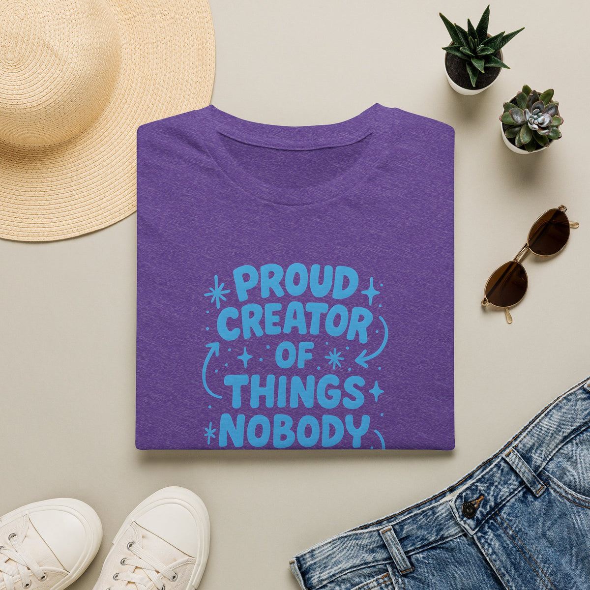 Proud Creator Of Things T-Shirt