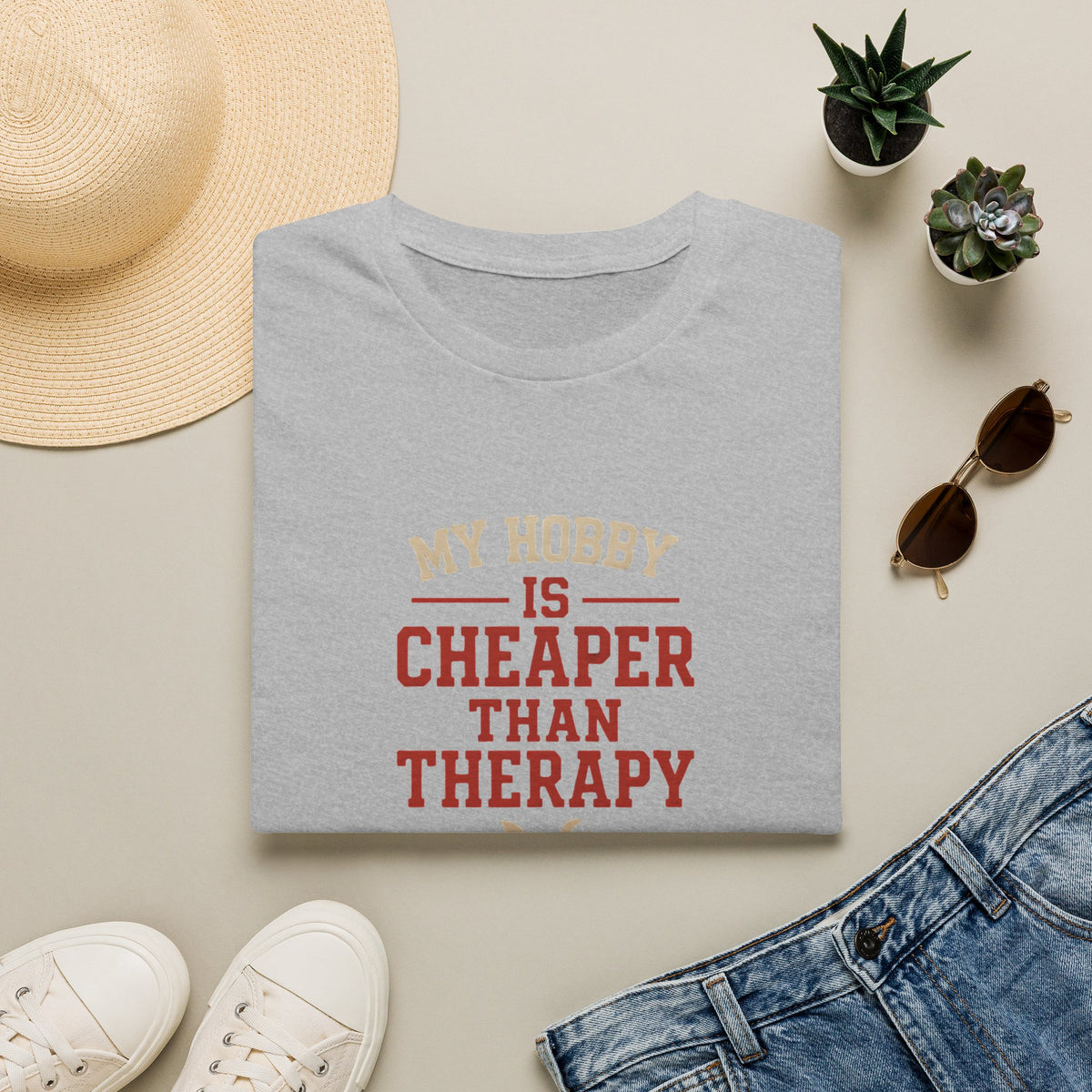 Hobby Cheaper Than Therapy T-Shirt